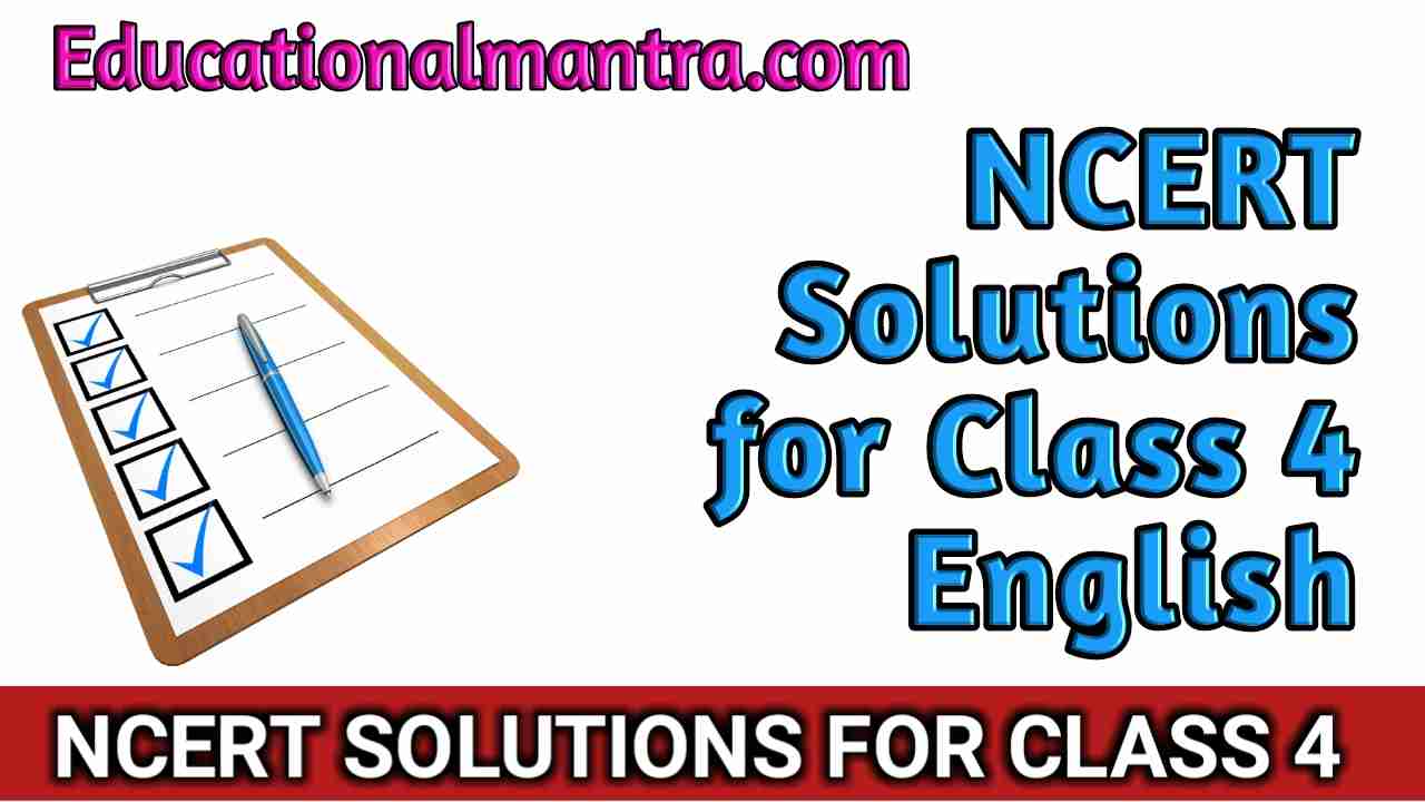 Ncert Solutions For Class 4 English